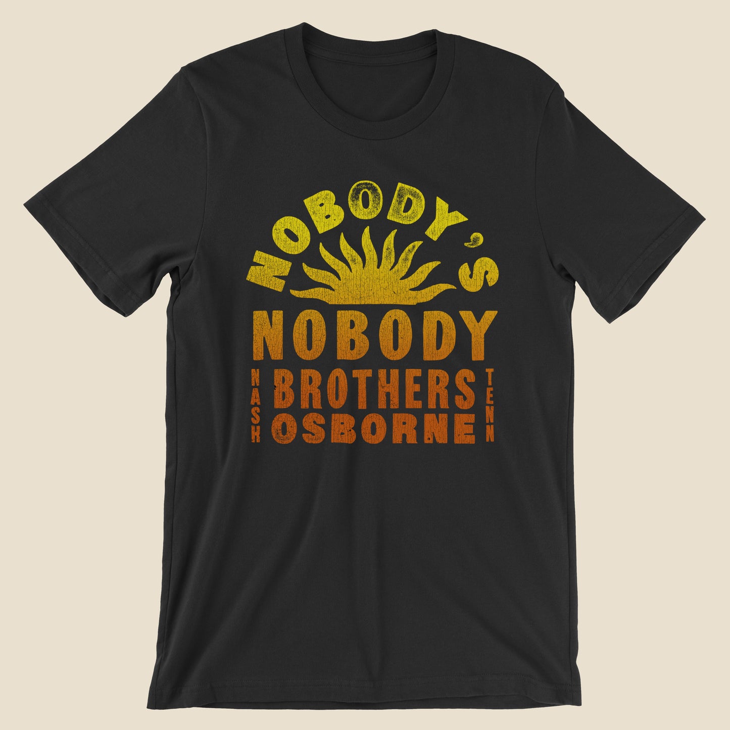 Nobody's Nobody Tee
