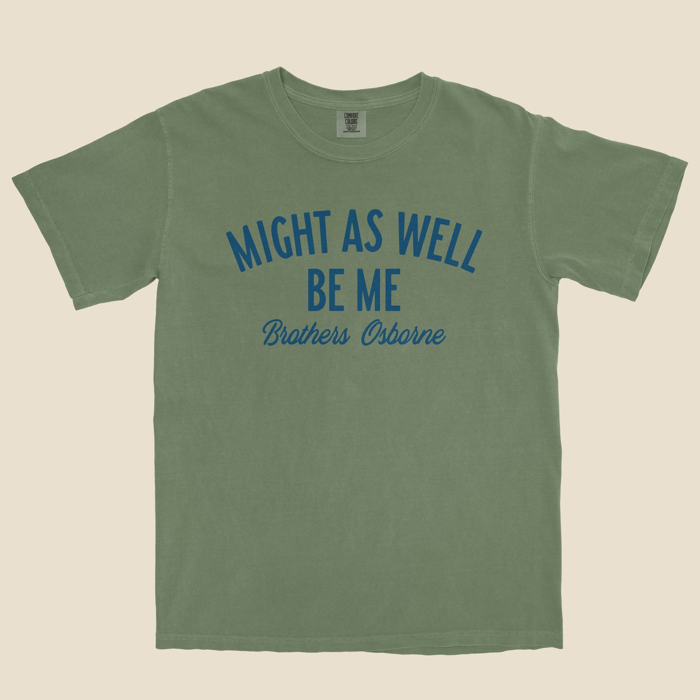 Might As Well Be Me - Green Tee